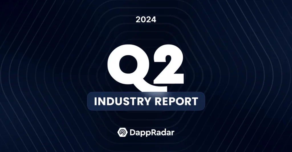 De groei van de dApp-Industrie in Q2 2024: een diepgaande analyse